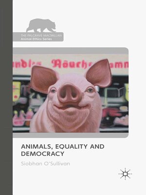 cover image of Animals, Equality and Democracy